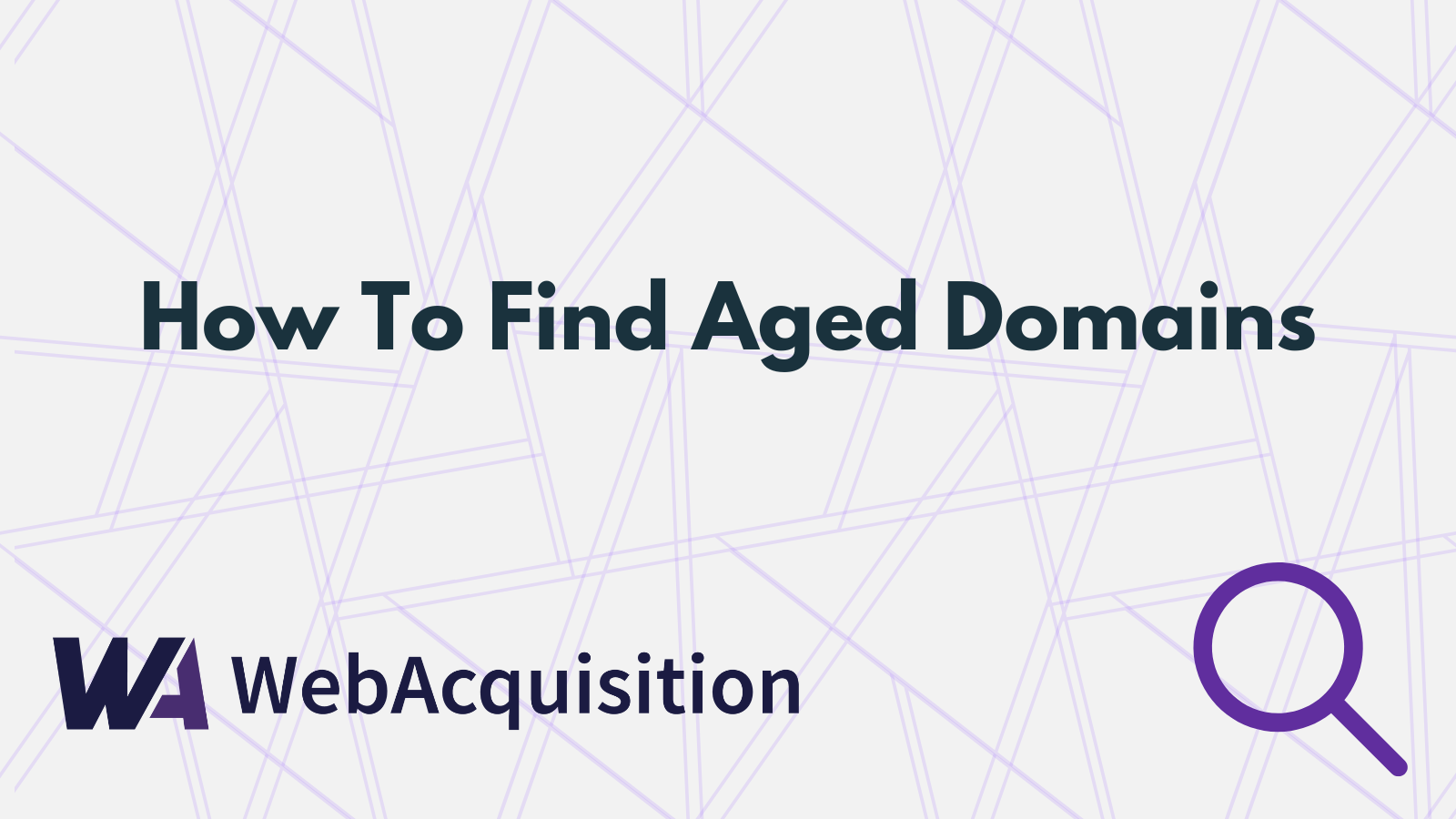 How To Find Aged Domains