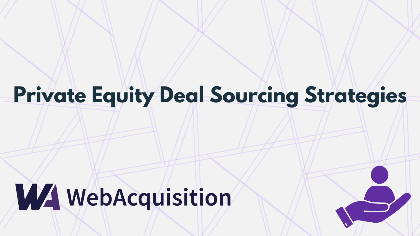 Private Equity Deal Sourcing Strategies